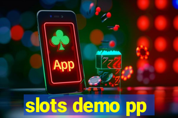 slots demo pp